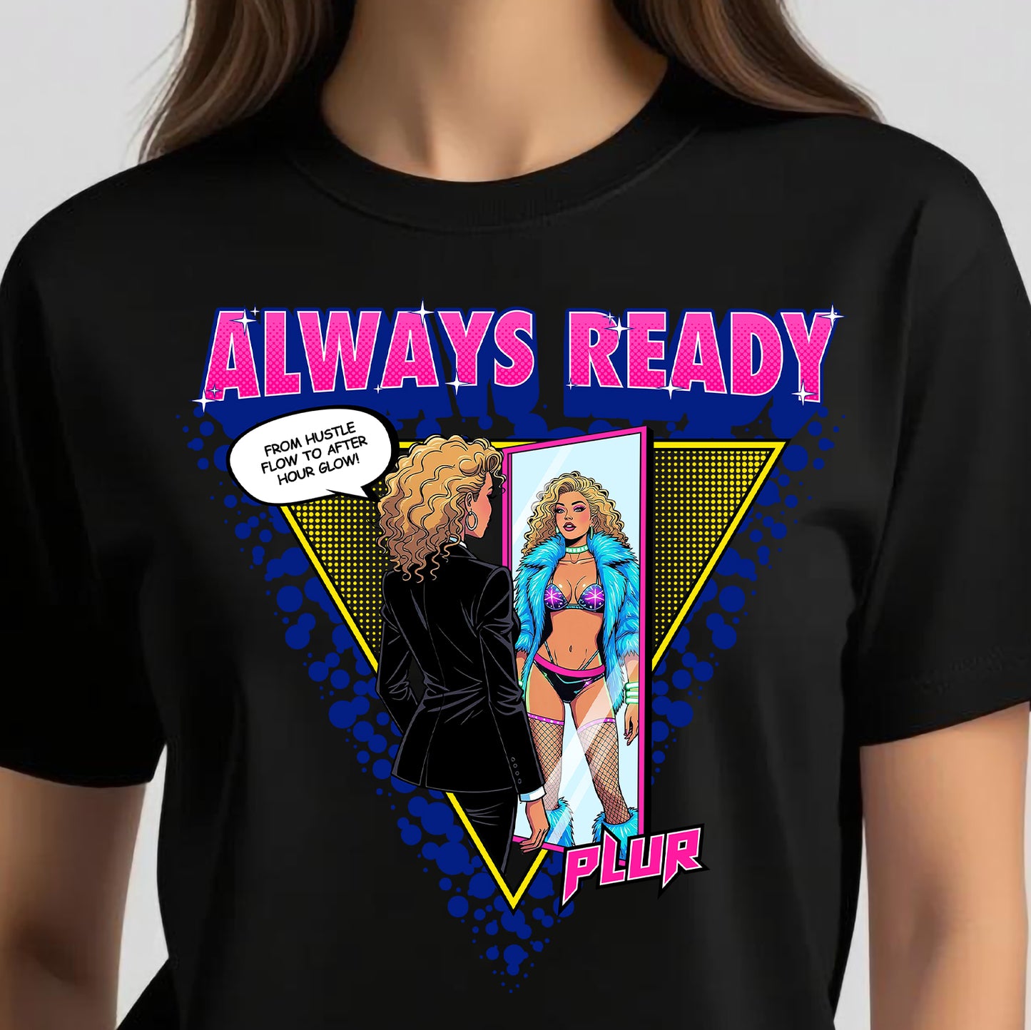 ALWAYS READY PLUR T-SHIRT