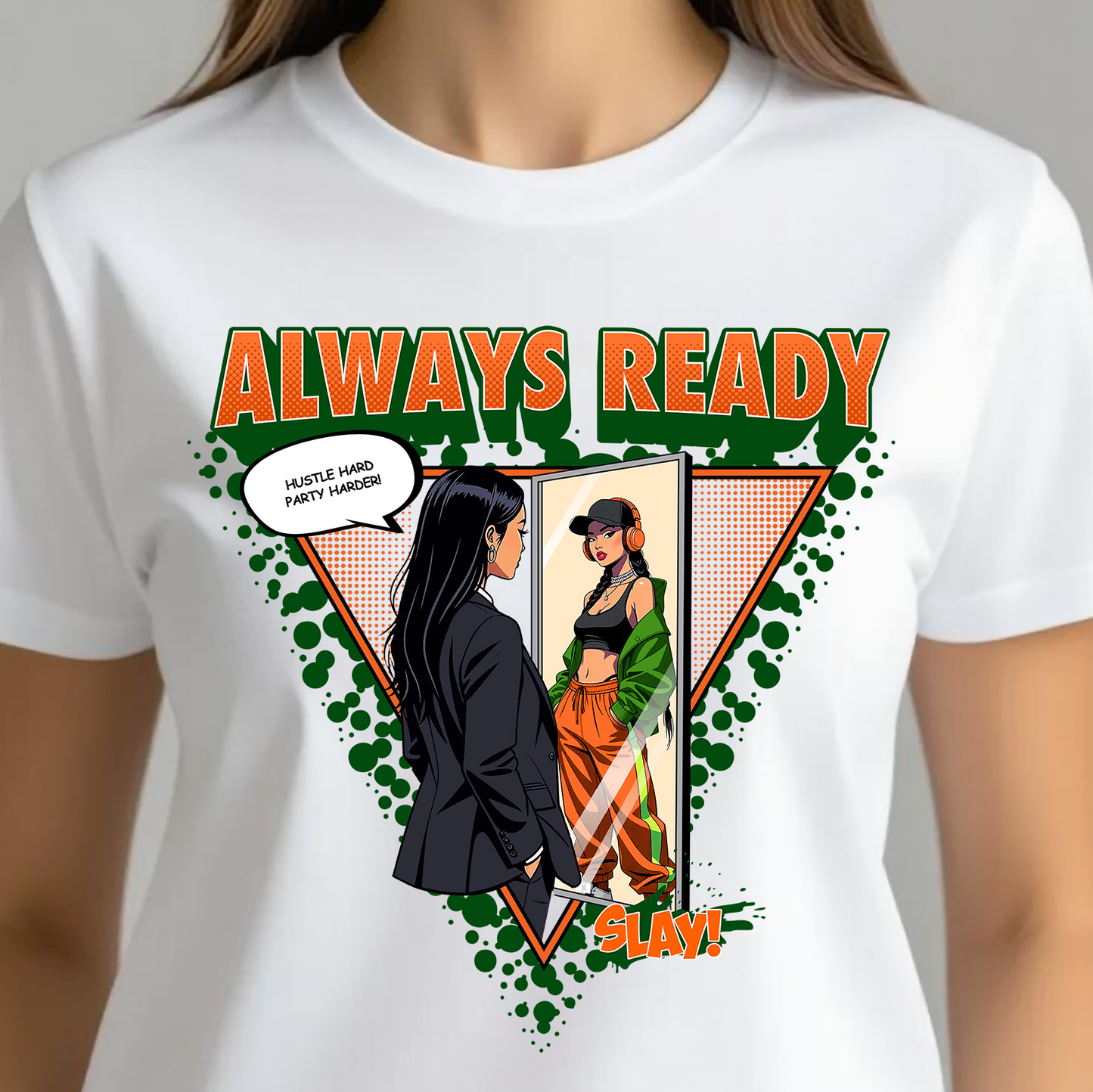 ALWAYS READY SLAY T-SHIRT